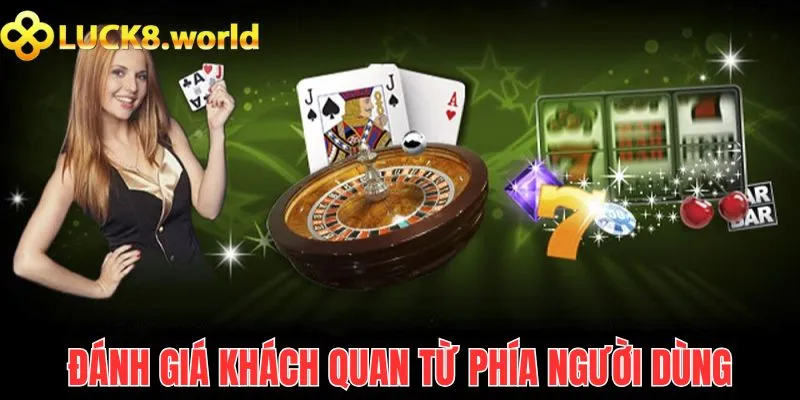 Những đánh giá khách quan từ phía người dùng đã trải nghiệm nền tảng