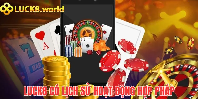 Luck8 có uy tín không khi có giấy phép hoạt động rõ ràng, minh bạch